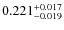 $ 0.221 ^{\rm + 0.017}_{- 0.019}$