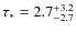 $\tau_\ast = 2.7^{+3.2}_{-2.7}$