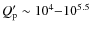 $Q_{\rm p}' \sim 10^4{-}10^{5.5}$
