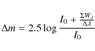 \begin{displaymath}\Delta m = {2.5 \log{{I_0 + {\Sigma {W_{\lambda}} \over \Delta \lambda}} \over I_0}}
\end{displaymath}