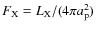 $F_{\rm X}=L_{\rm X}/(4 \pi a_{\rm p}^2)$