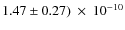 $1.47 \pm 0.27)~\times~10^{-10}$