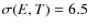 $\sigma (E,T)=6.5$