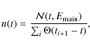 \begin{displaymath}%
n(t)=\frac{{\cal N}(t,E_{\rm main})}{\sum_{i} \Theta(t_{i+1}-t)},
\end{displaymath}