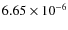 $6.65 \times 10^{-6}$
