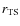 $r_{\rm TS}$