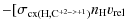 $\displaystyle -[\sigma_{{\rm cx}({\rm H}, {\rm C}^{+2->+1})}n_{\rm H}v_{\rm rel}$