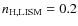 $n_{{\rm H,LISM}} = 0.2$