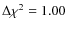 $\Delta \chi ^2 = 1.00$