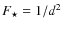 $F_\star = 1/d^2$