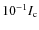 $10^{-1} I_{\rm c}$