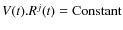 $V(t).R^{j}(t) = {\rm Constant}$