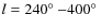 $l = 240\hbox{$^\circ$ }{-}400\hbox{$^\circ$ }$