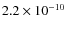 $2.2\times10^{-10}$