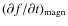 $(\partial f/\partial t)_{{\rm magn}}$