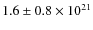 $1.6\pm0.8\times10^{21}$
