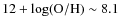 $12+\log({\rm O/H}) \sim 8.1$