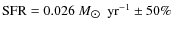 ${\rm SFR} = 0.026~M_{\hbox{$\odot$ }}~{\rm yr}^{-1}\pm 50\%$