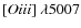 $[O {\sc iii}]~\lambda5007$
