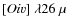 $[O {\sc iv}]~\lambda26~\mu$