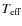 \ensuremath {T_{\rm eff}}