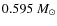 $0.595~M_{\odot}$