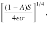$\displaystyle \left [ \frac{(1 - A) S}{4 \epsilon \sigma} \right ]^{1/4},$