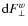 ${\rm d}F^w_\bot{}$