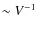 $\sim{}V^{-1}$