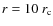 $r=10~r_{\rm c}$