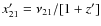 $x'_{21}=\nu_{21}/[1+z']$