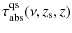 $\displaystyle %
\tau^{\rm qs}_{\rm abs}(\nu, z_{\rm s}, z)$
