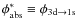 $\phi^\ast_{\rm abs}\equiv \phi_{\rm 3d\rightarrow1s}$