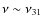 $\nu \sim \nu _{31}$