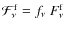 $\mathcal{F}^{\rm f}_\nu=f_\nu~F^{\rm f}_\nu$
