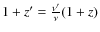 $1+z'=\frac{\nu'}{\nu}(1+z)$