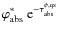 $\varphi^\ast_{\rm abs}~{\rm e}^{-\tau^{\phi,\rm qs}_{\rm abs}}$