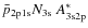 $\bar{p}_{\rm 2p1s}N_{\rm 3s}~A^{\ast}_{\rm 3s2p}$