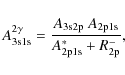 \begin{displaymath}%
A^{2\gamma}_{\rm 3s1s}=\frac{A_{\rm 3s2p}~A_{\rm 2p1s}}{A^\ast_{\rm 2p1s}+R^{-}_{\rm 2p}},
\end{displaymath}