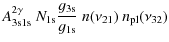 $\displaystyle A^{2\gamma}_{\rm 3s1s}~N_{\rm 1s}\frac{g_{\rm 3s}}{g_{\rm 1s}}~n(\nu_{21})~{n_{\rm pl}}(\nu_{32})$