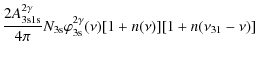 $\displaystyle \frac{2A^{2\gamma}_{\rm 3s1s}}{4\pi} N_{\rm 3s} \varphi^{2\gamma}_{\rm 3s}(\nu) [1+n(\nu)] [1+n(\nu_{31}-\nu)]$