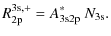 $\displaystyle R^{\rm 3s, +}_{\rm 2p} =A^\ast_{\rm 3s2p}~N_{\rm 3s}.$