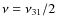 $\nu=\nu_{31}/2$