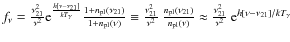 $f_\nu=\frac{\nu_{21}^2}{\nu^2}{\rm e}^{\frac{h[\nu-\nu_{21}]}{kT_{\gamma}}} \fr...
...}}(\nu)}\approx \frac{\nu_{21}^2}{\nu^2}~{\rm e}^{h[\nu-\nu_{21}]/kT_{\gamma}} $