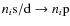 $n_i{\rm s/d} \rightarrow n_i\rm p$