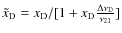 $\tilde{x}_{\rm D}={{x_{\rm D}}}/[1+{{x_{\rm D}}}\frac{\Delta\nu_{\rm D}}{\nu_{21}}]$