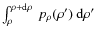 $\int_{\rho}^{\rho+{\rm d}\rho}~p_\rho(\rho')~{\rm d}\rho'$