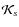 $\mathcal{K}_s$