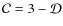 $\mathcal{C}=3-\mathcal{D}$