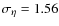 $\sigma _\eta =1.56$